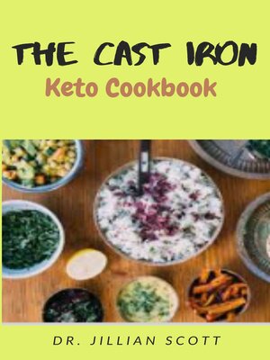 cover image of The Cast Iron Keto Cookbook